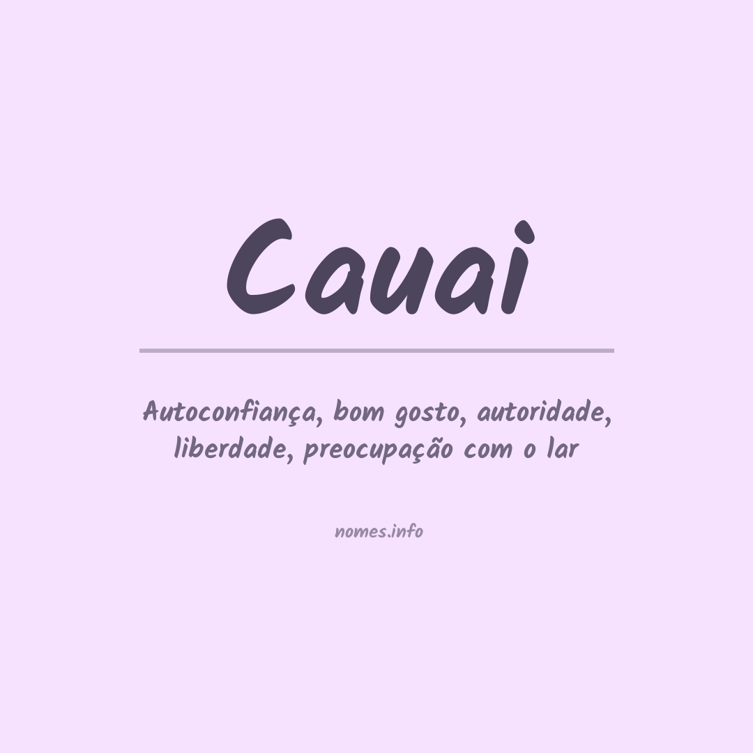 Significado do nome Cauai