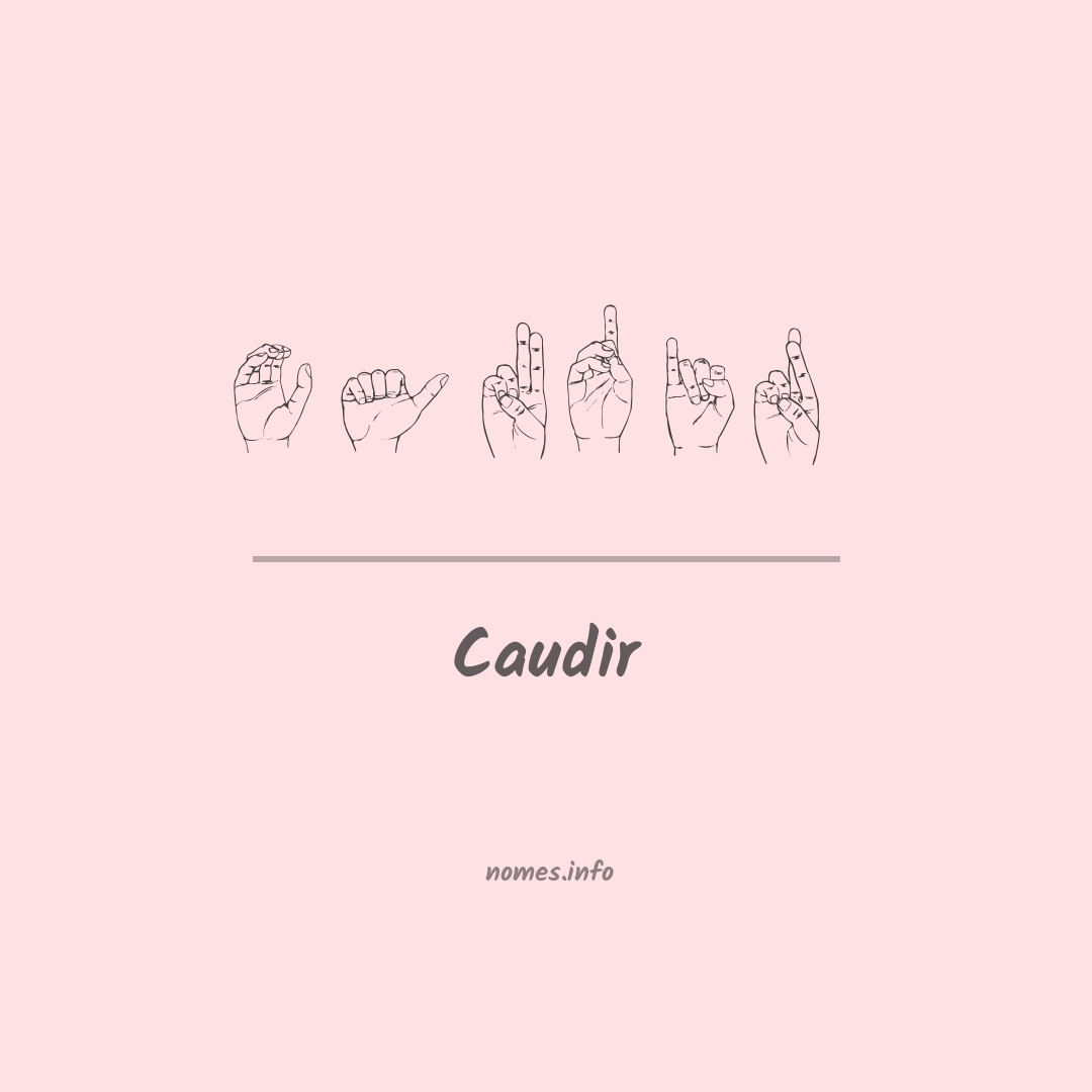 Caudir em Libras