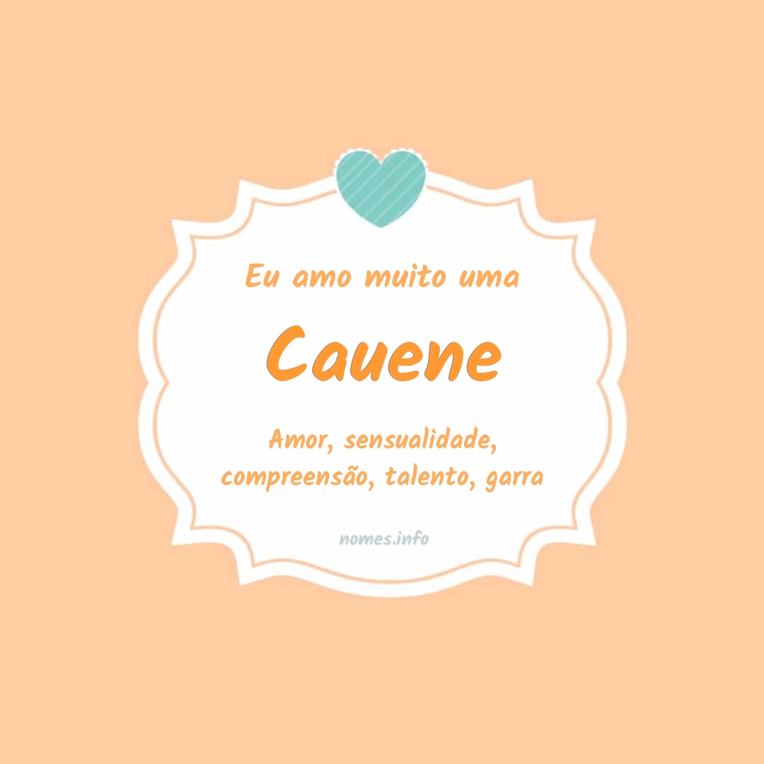 Eu amo muito Cauene
