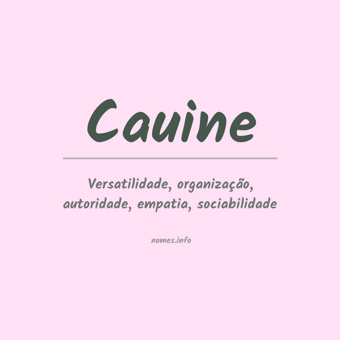 Significado do nome Cauine