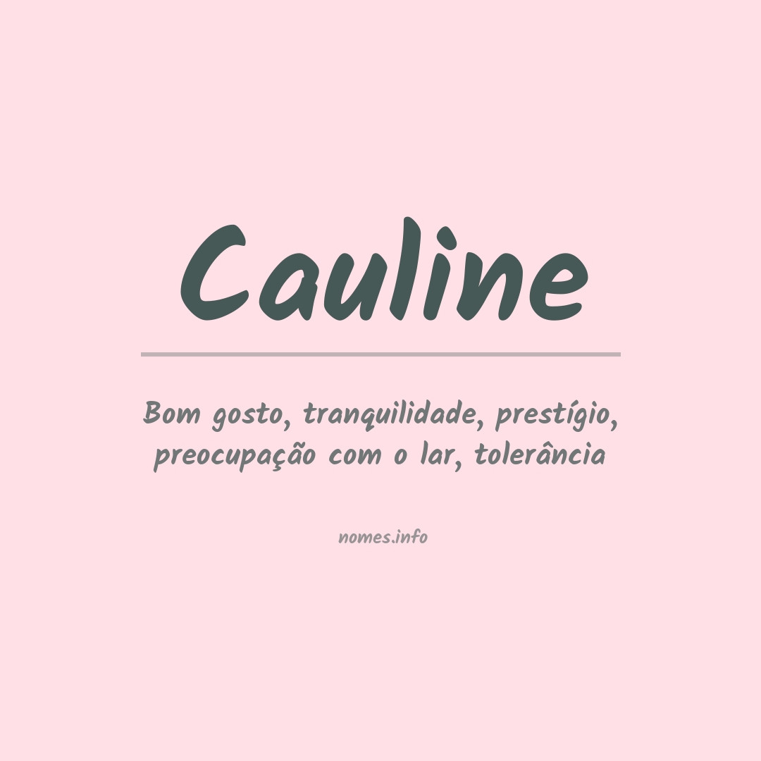 Significado do nome Cauline