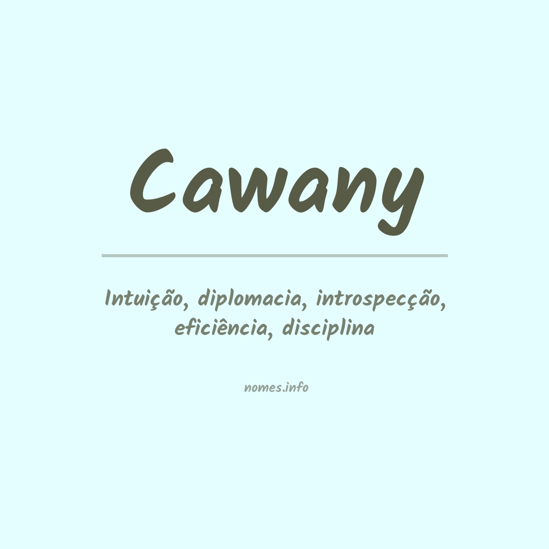 Significado do nome Cawany