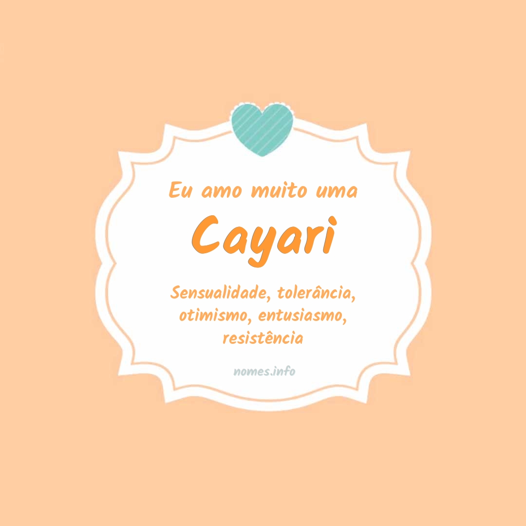 Eu amo muito Cayari