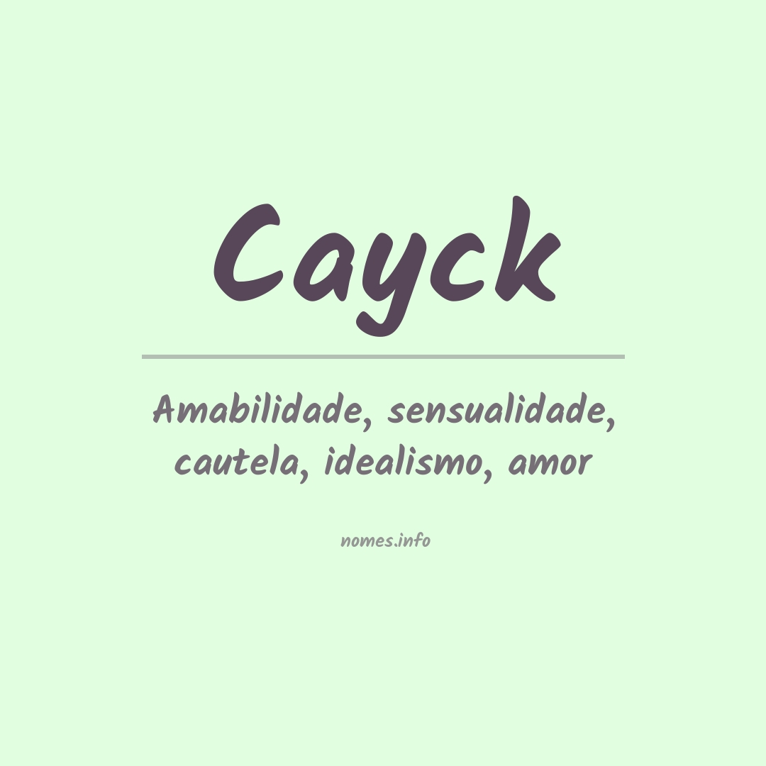 Significado do nome Cayck