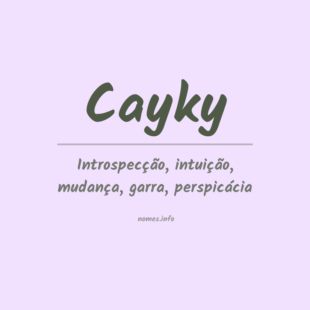 Significado do nome Cayky