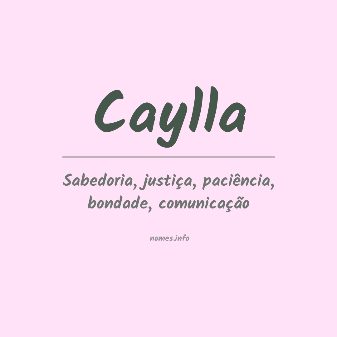 Significado do nome Caylla