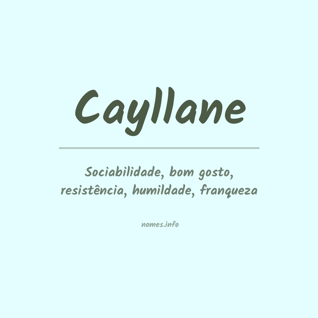 Significado do nome Cayllane