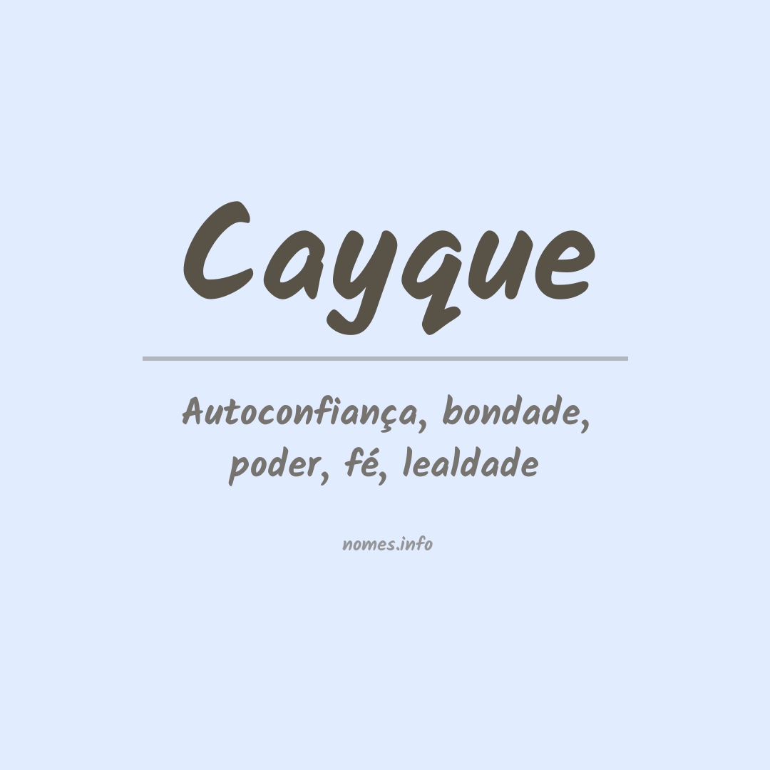 Significado do nome Cayque