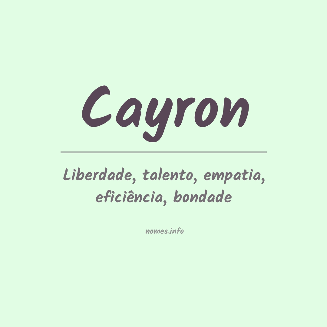Significado do nome Cayron Significado do nome Cayron