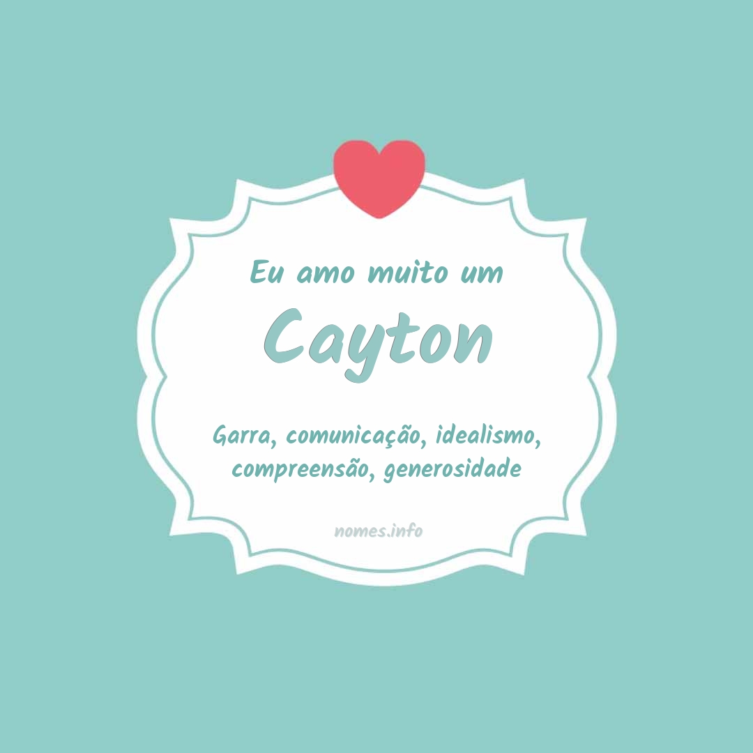 Eu amo muito Cayton