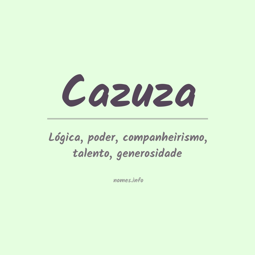 Significado do nome Cazuza