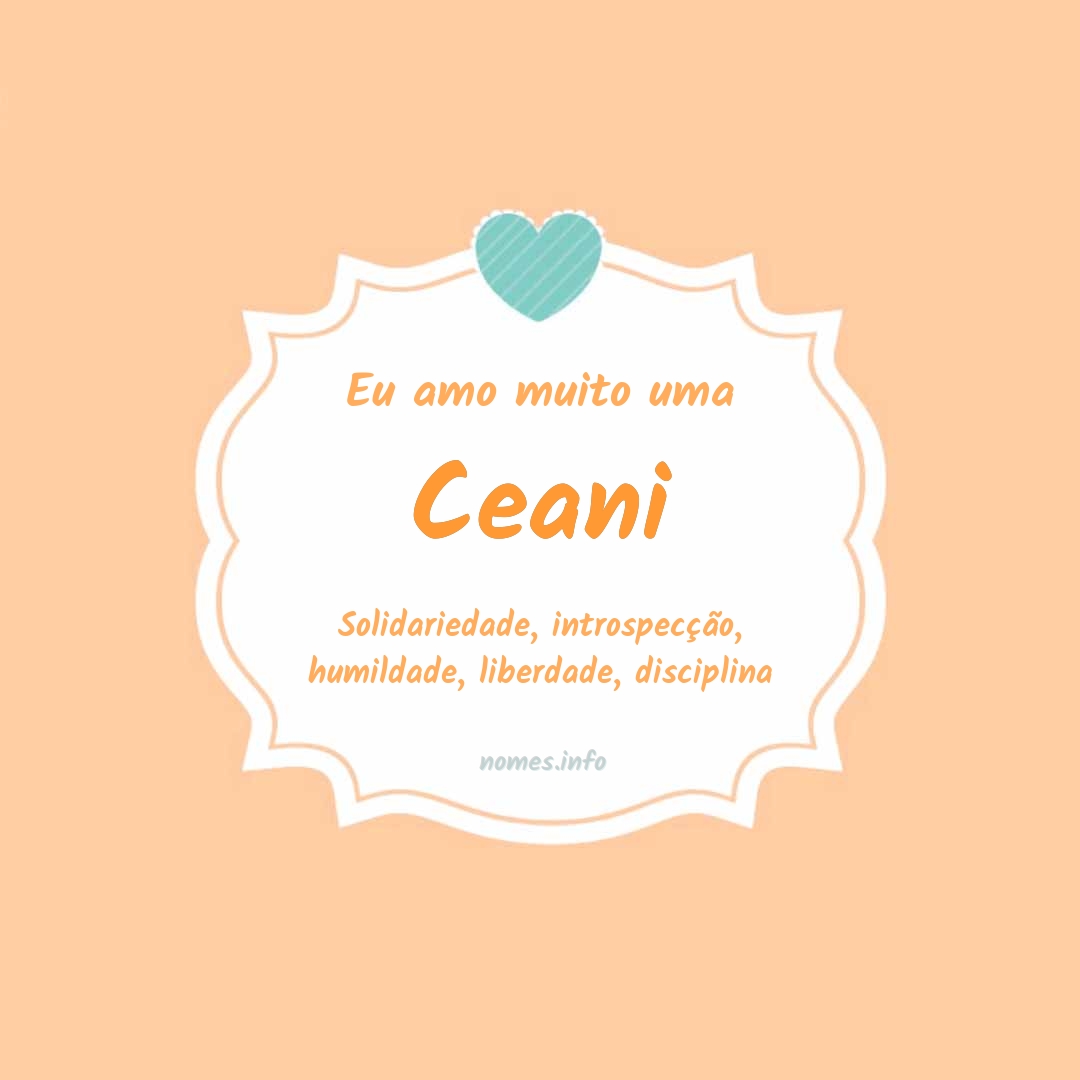 Eu amo muito Ceani