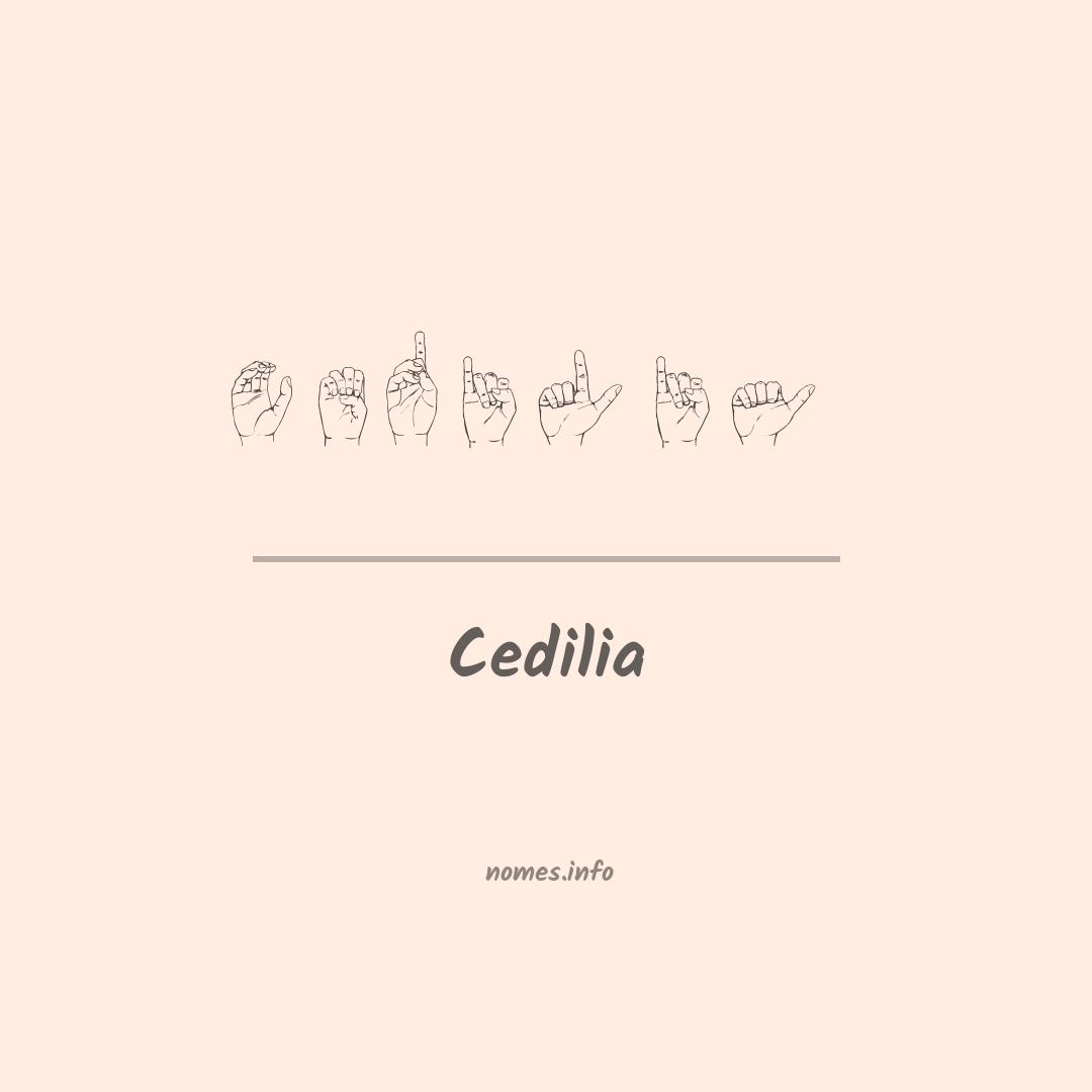 Cedilia em Libras