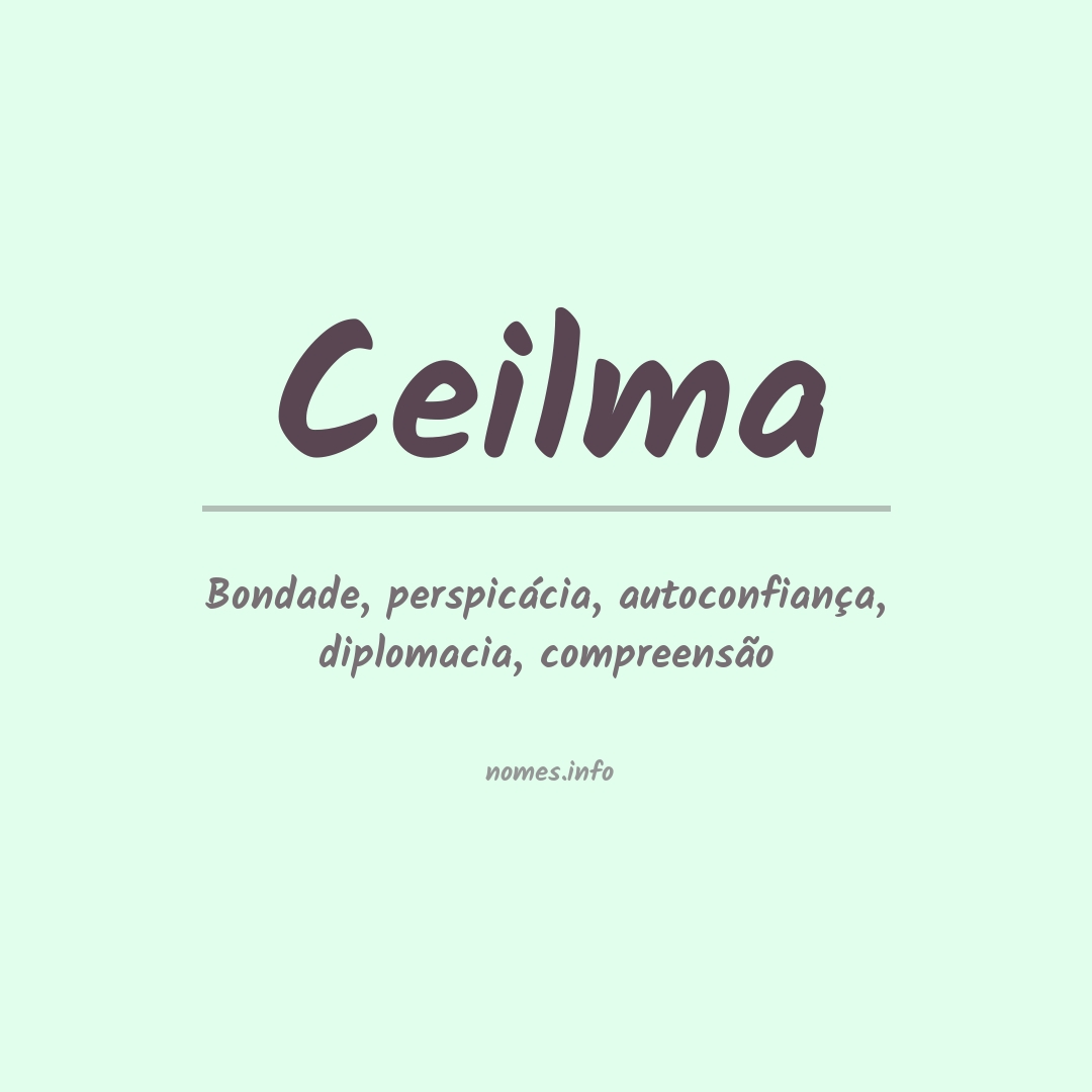 Significado do nome Ceilma