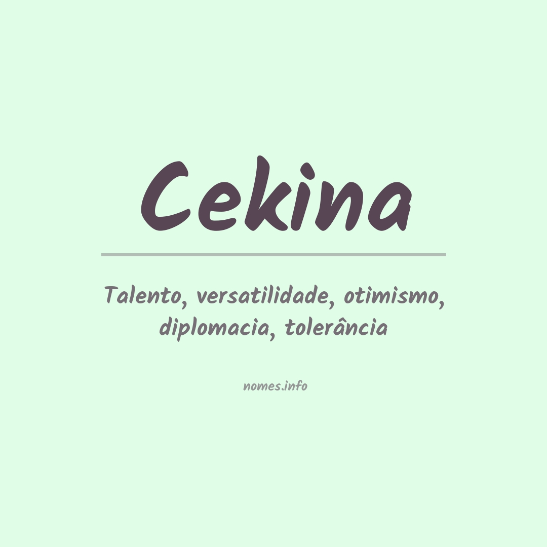 Significado do nome Cekina