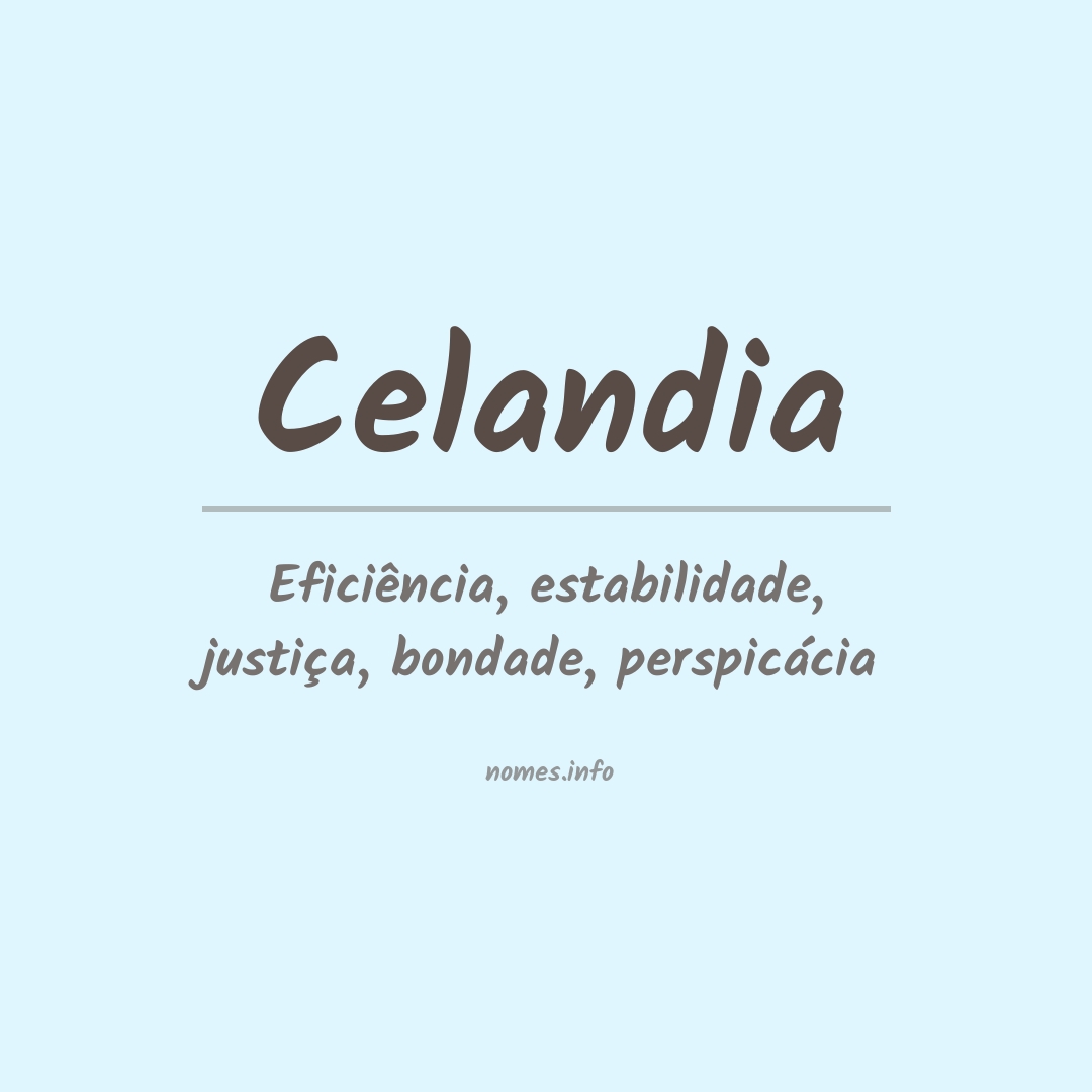 Significado do nome Celandia