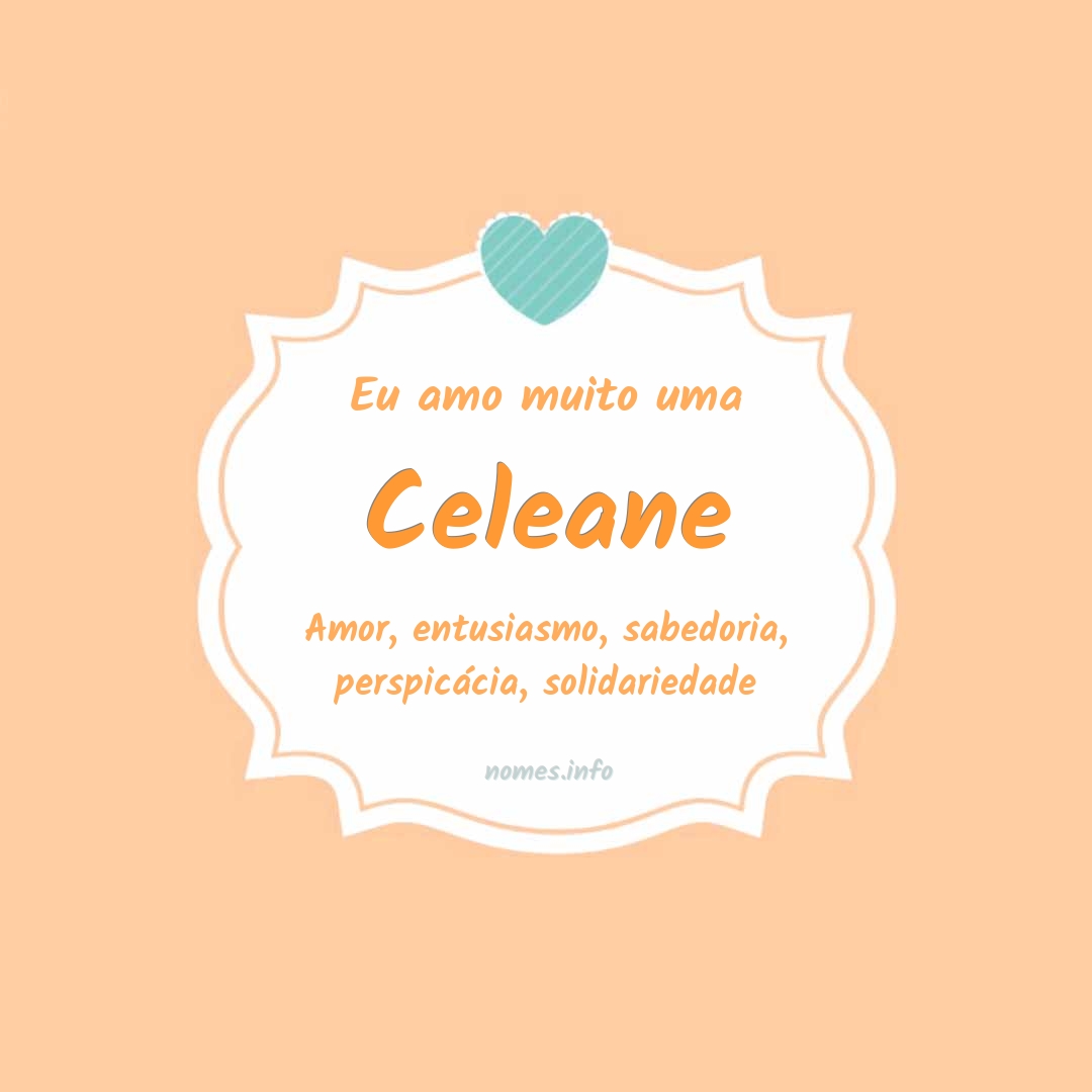 Eu amo muito Celeane