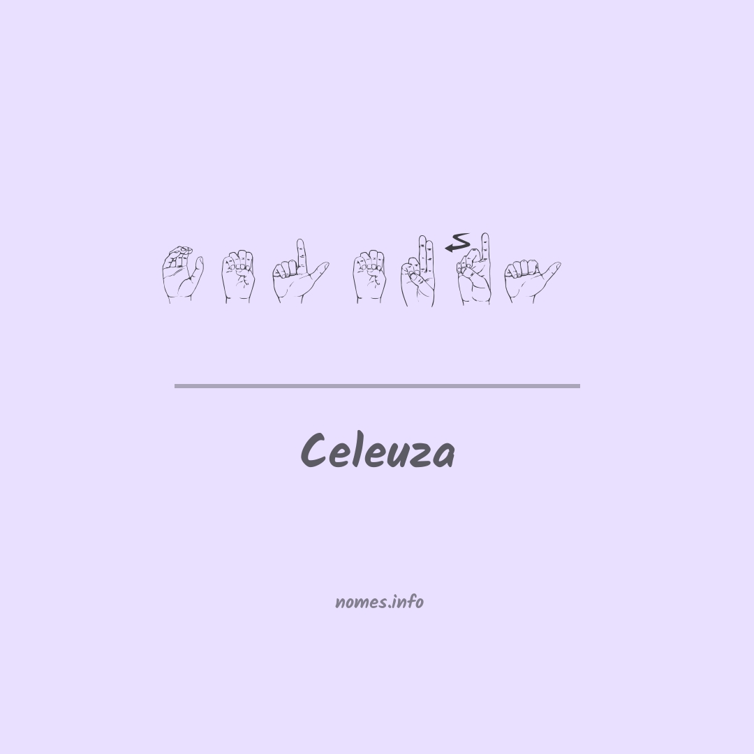 Celeuza em Libras