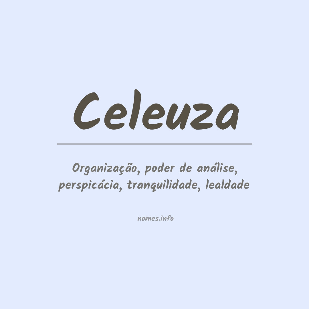 Significado do nome Celeuza