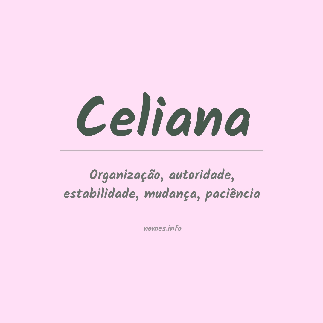 Significado do nome Celiana