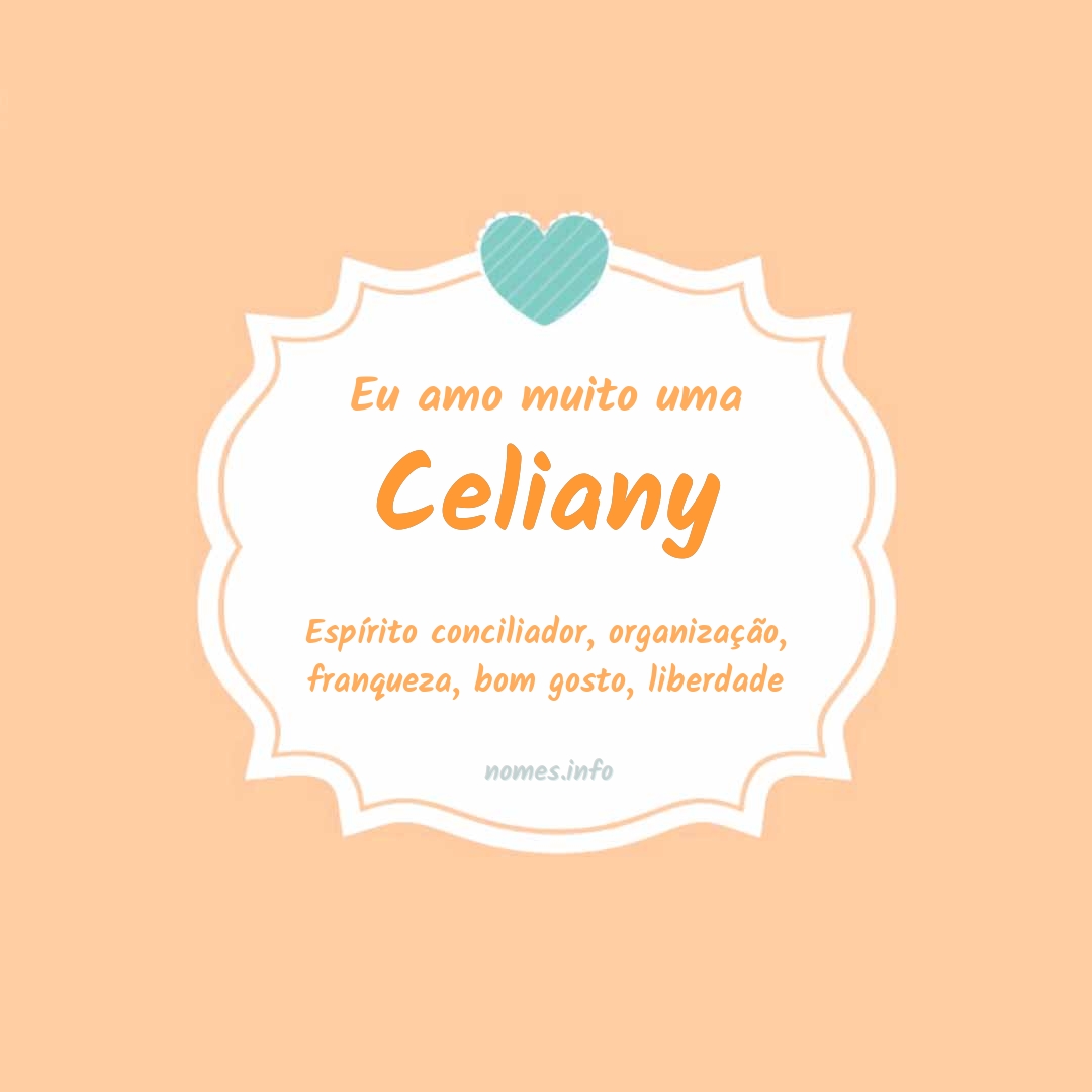 Eu amo muito Celiany