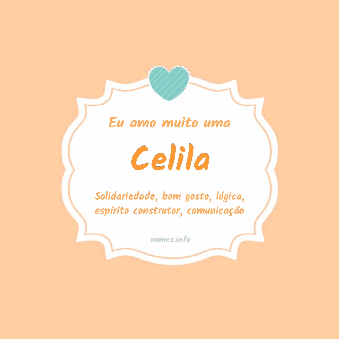 Eu amo muito Celila