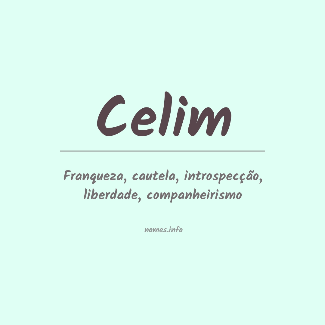 Significado do nome Celim