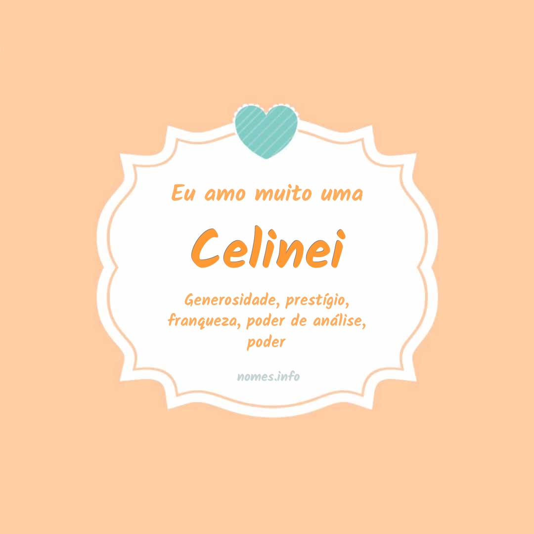 Eu amo muito Celinei