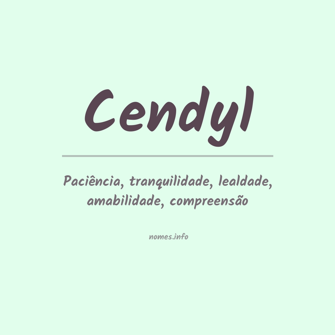 Significado do nome Cendyl
