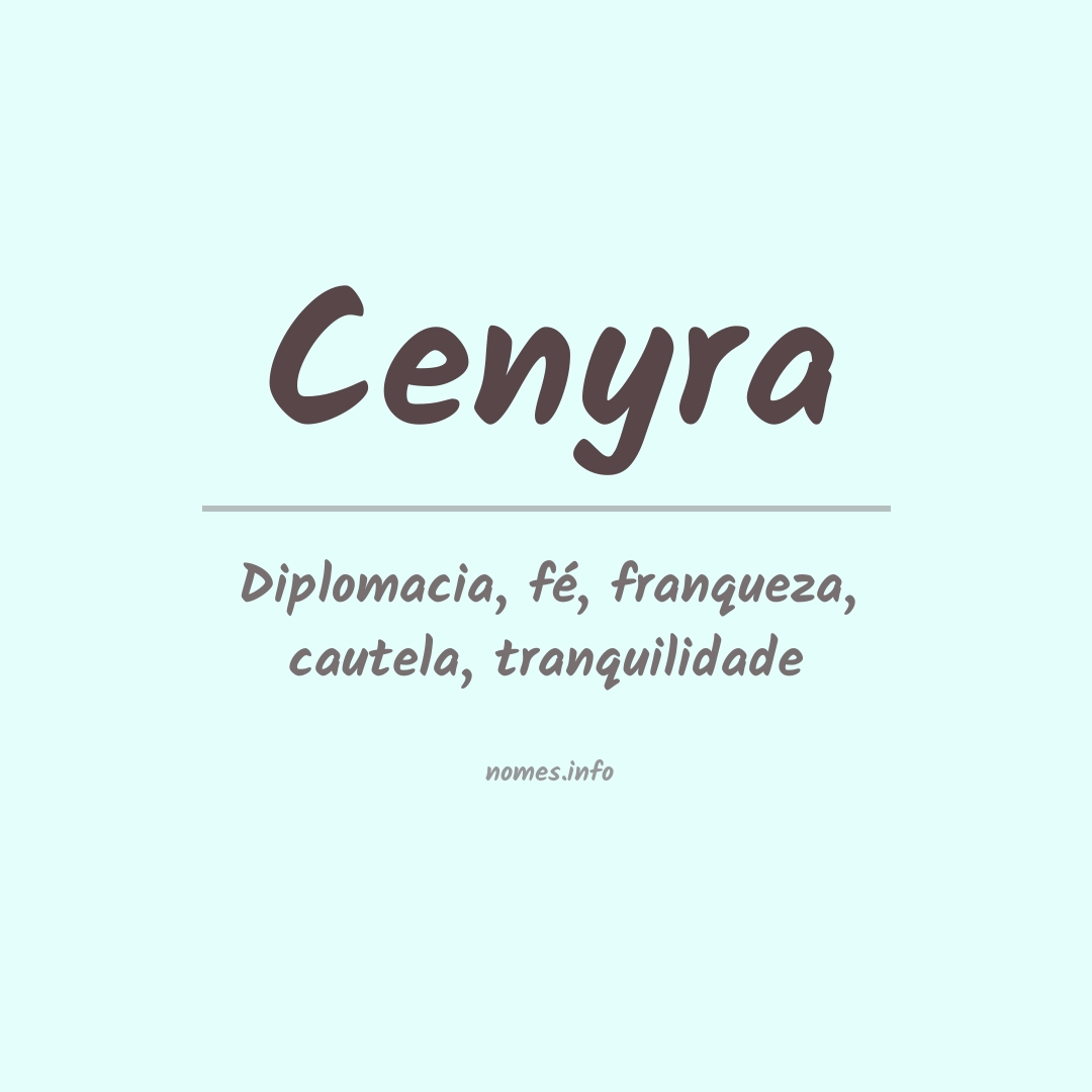 Significado do nome Cenyra