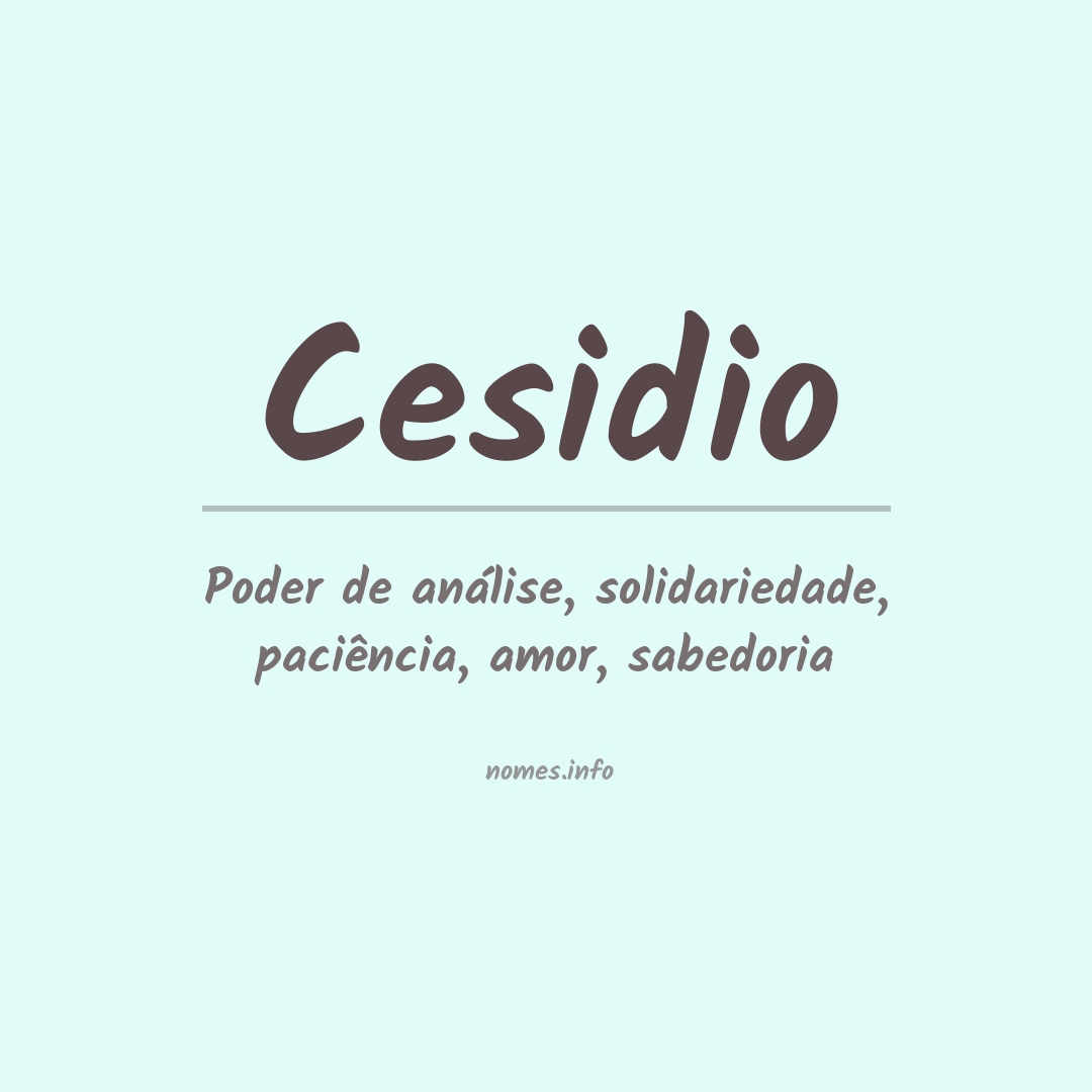Significado do nome Cesidio