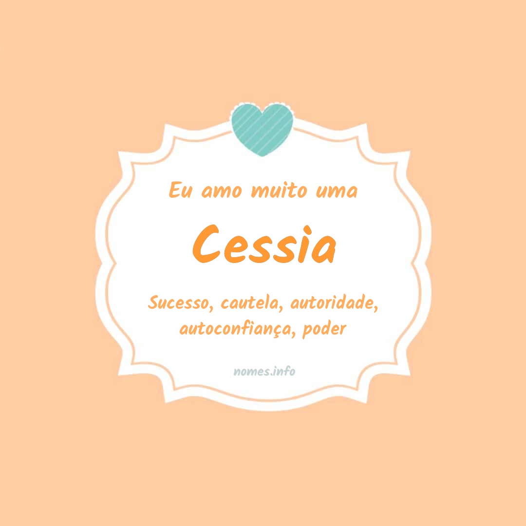 Eu amo muito Cessia