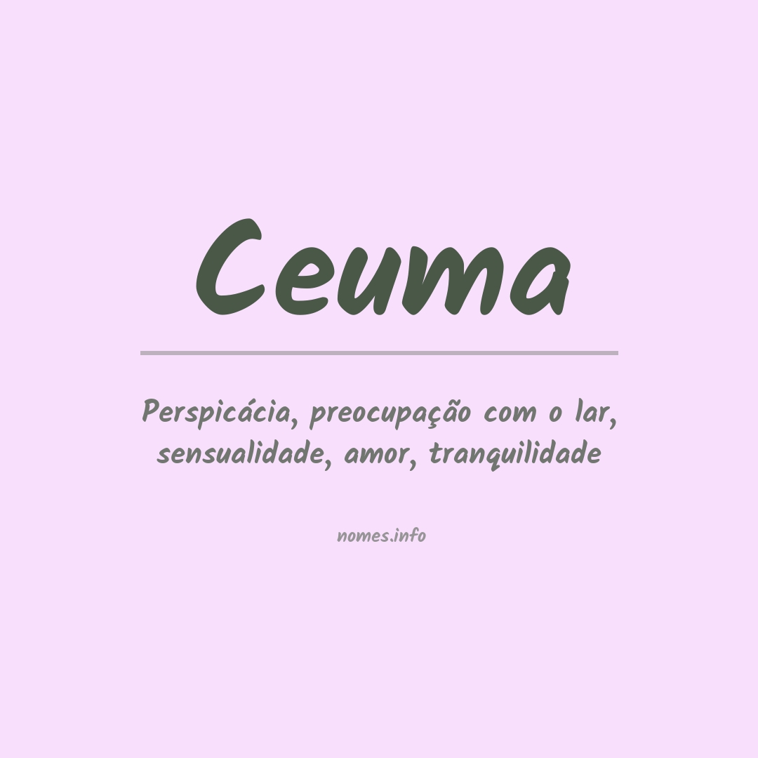 Significado do nome Ceuma Significado do nome Ceuma