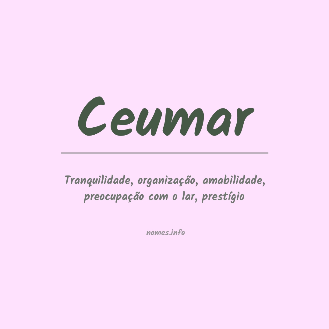 Significado do nome Ceumar Significado do nome Ceumar