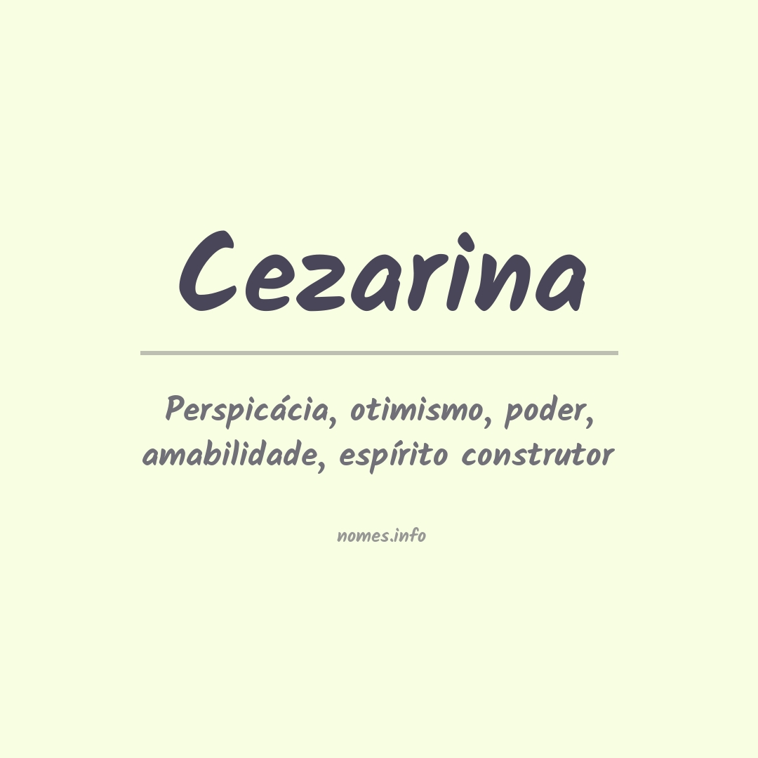 Significado do nome Cezarina