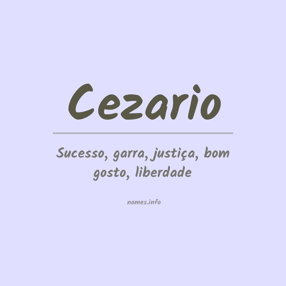 Significado do nome Cezario