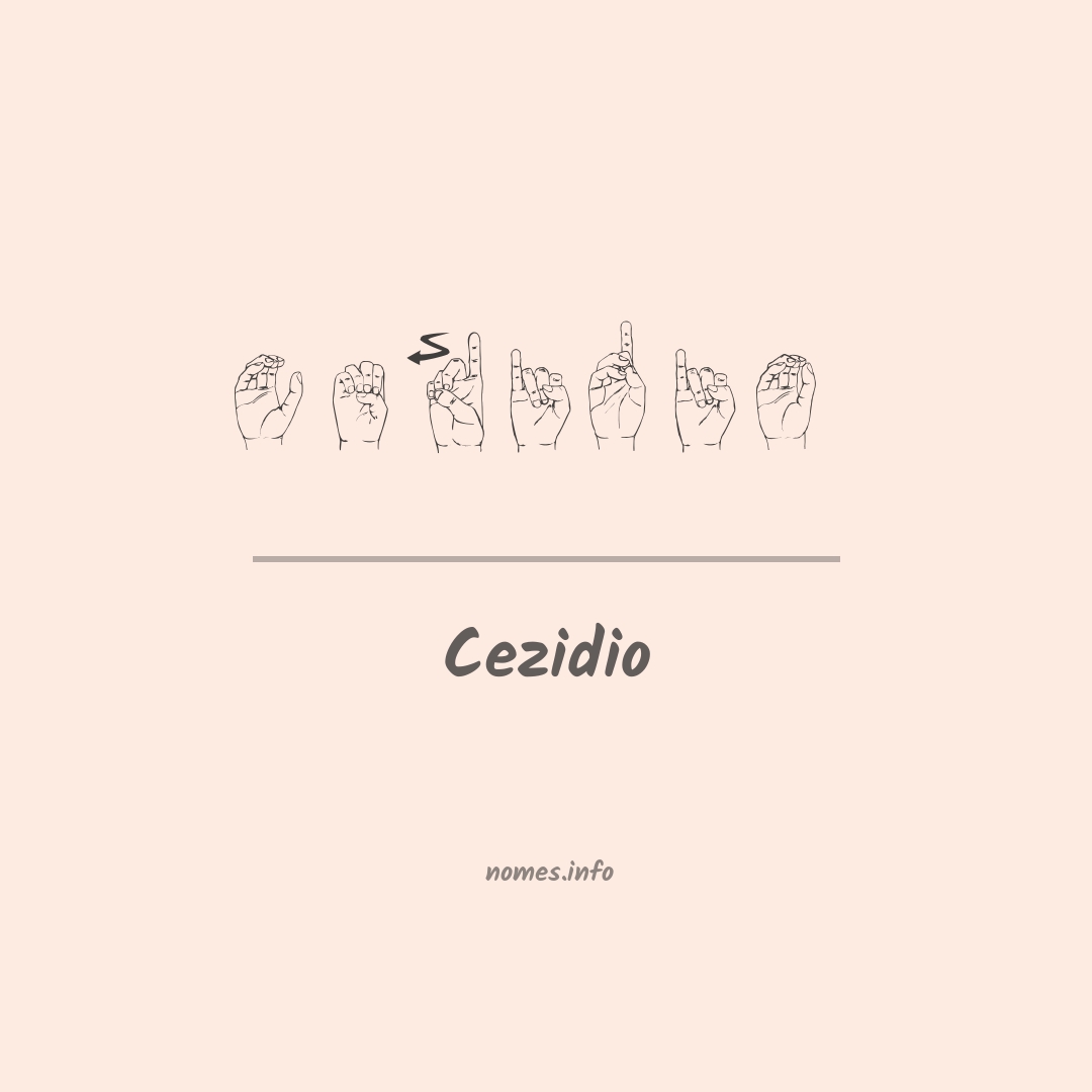 Cezidio em Libras