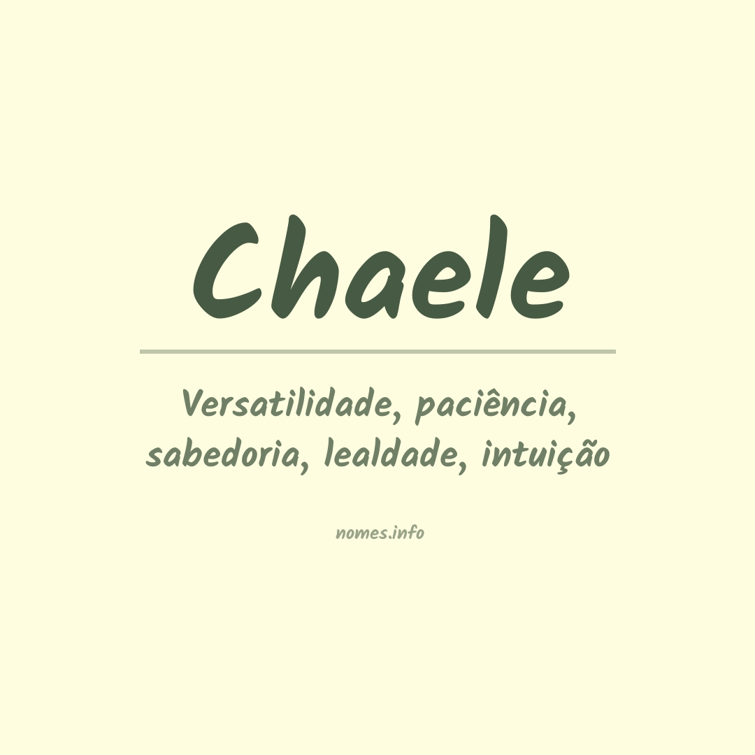 Significado do nome Chaele