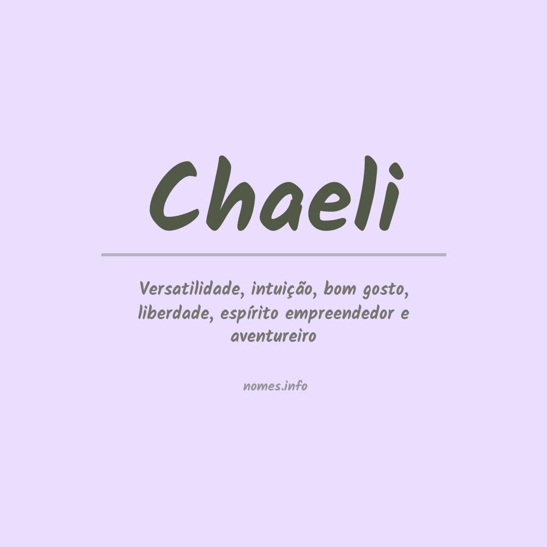 Significado do nome Chaeli