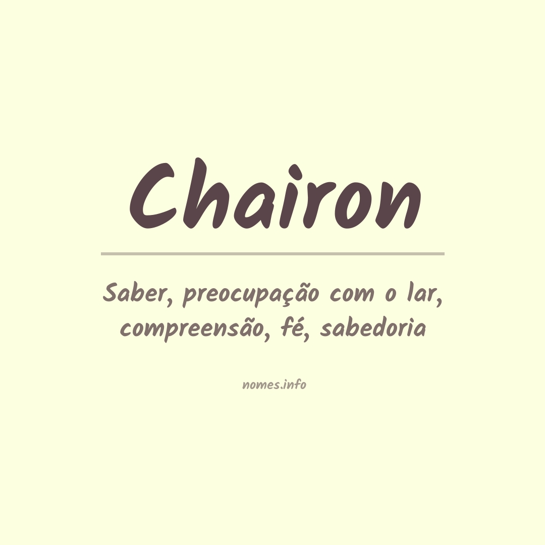 Significado do nome Chairon