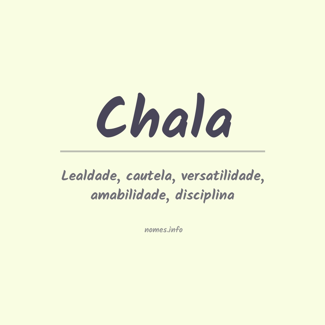 Significado do nome Chala