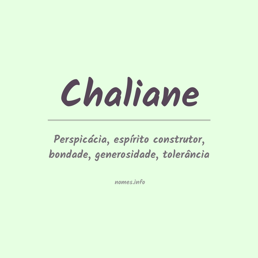 Significado do nome Chaliane