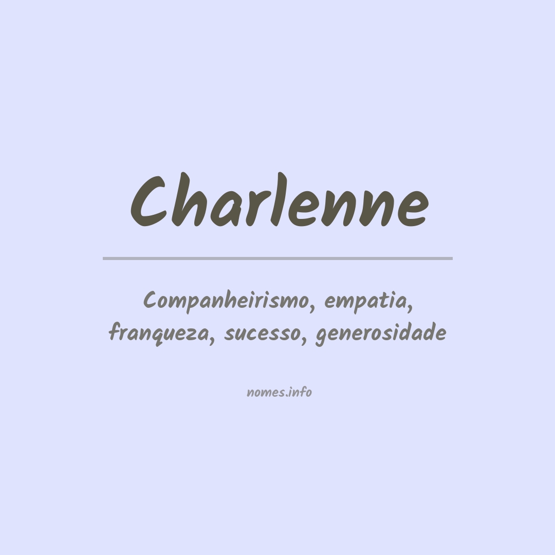 Significado do nome Charlenne