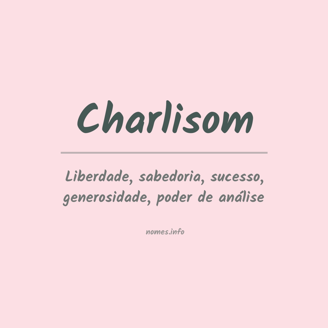 Significado do nome Charlisom