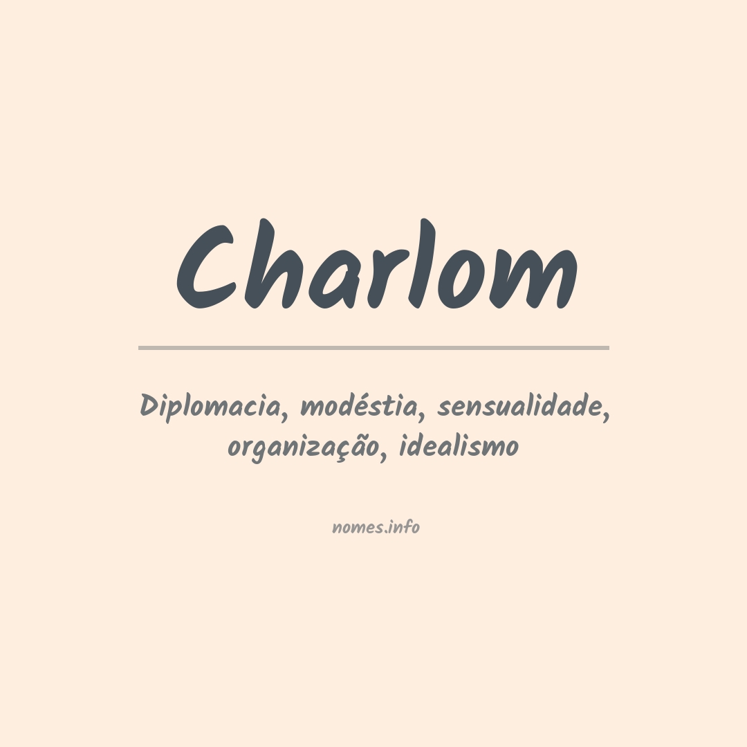 Significado do nome Charlom