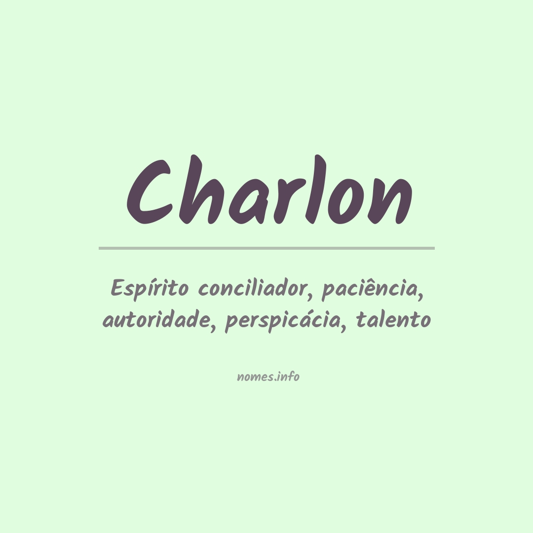 Significado do nome Charlon