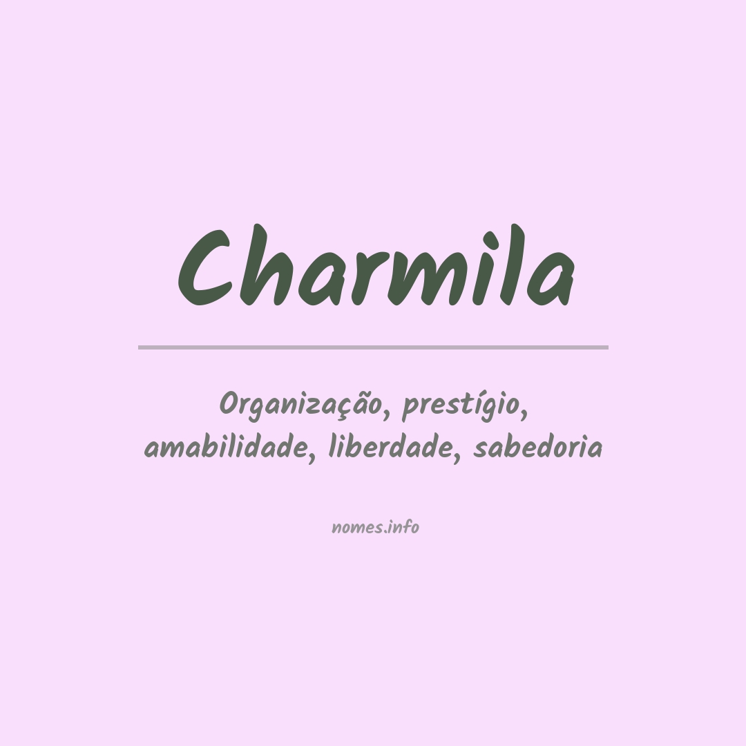 Significado do nome Charmila