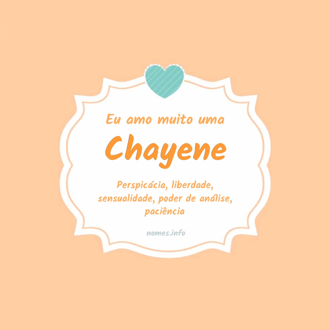 Eu amo muito Chayene