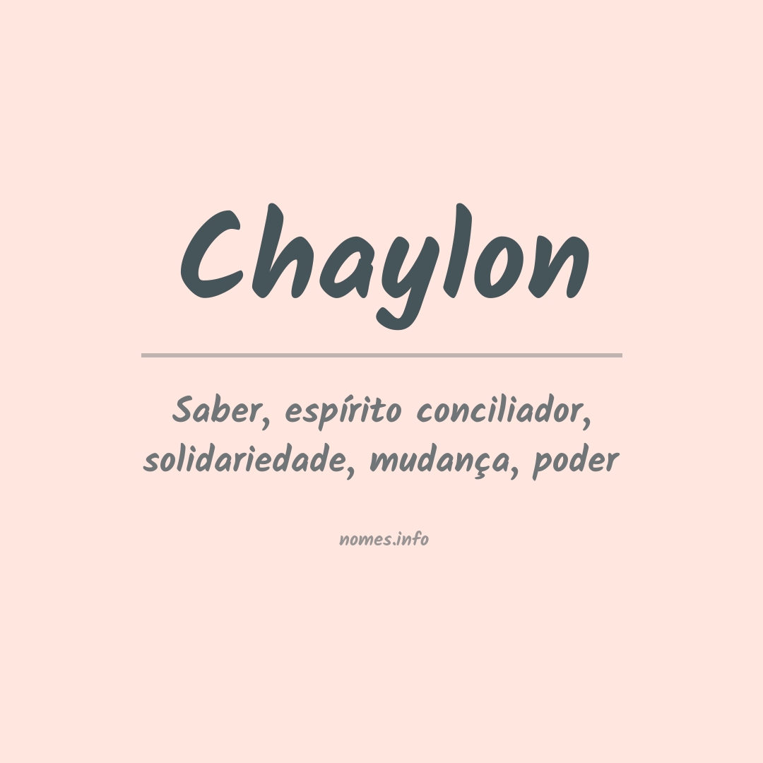 Significado do nome Chaylon