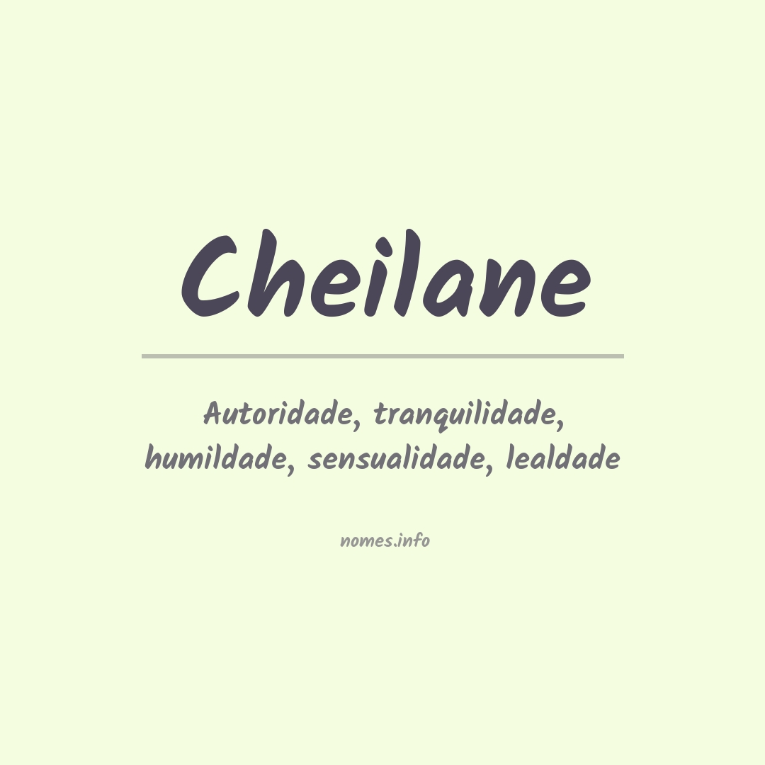 Significado do nome Cheilane